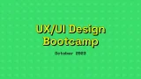 ⭐️ UX/UI Design Bootcamp – October 2023