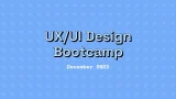 ⭐️ UX/UI Design BOOTCAMP – December 2023